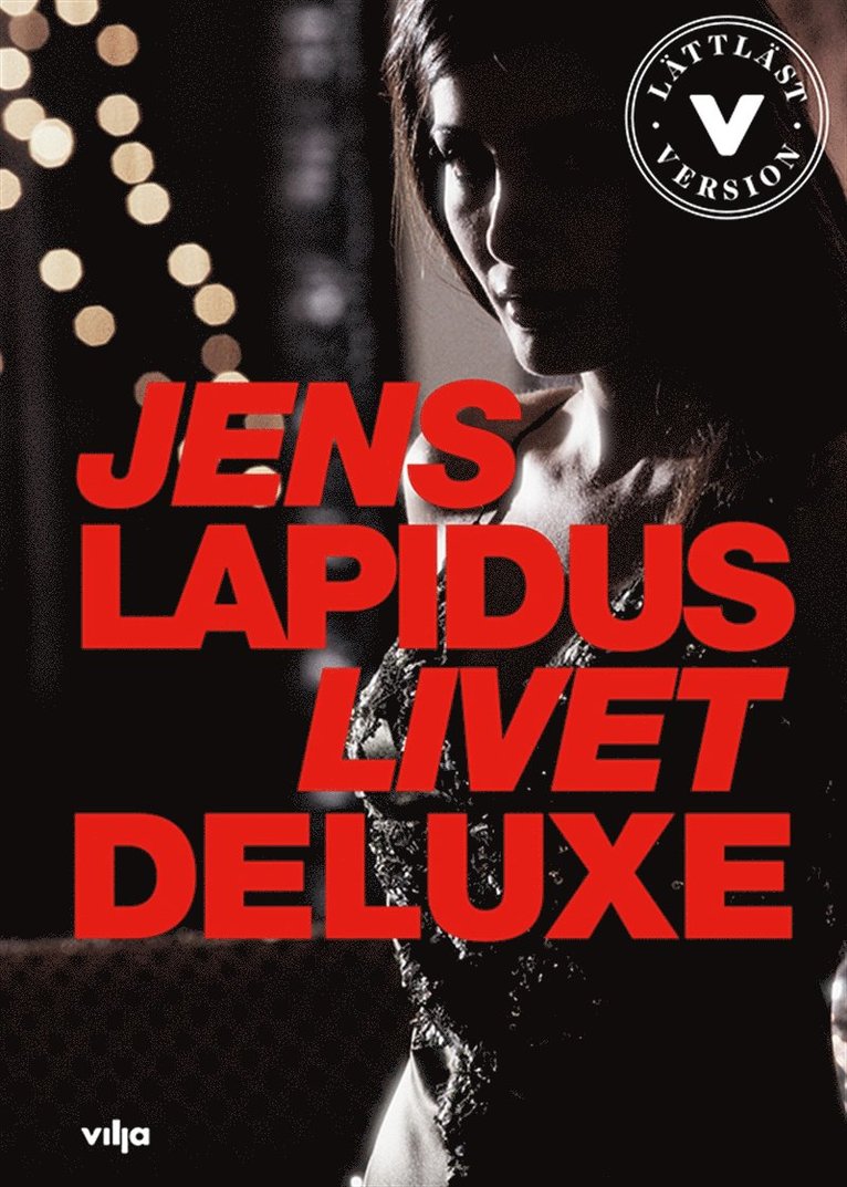 Jens Lapidus, Tomas Dömstedt - Livet deluxe (lättläst), Ljudbok