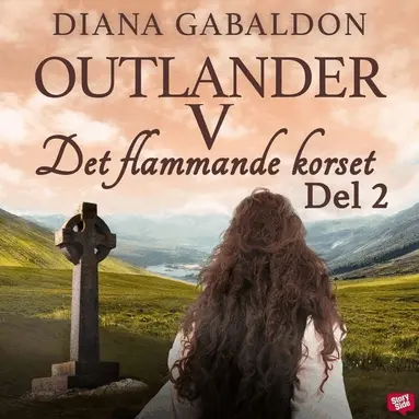 Diana Gabaldon - Det flammande korset. Del 2, Ljudbok
