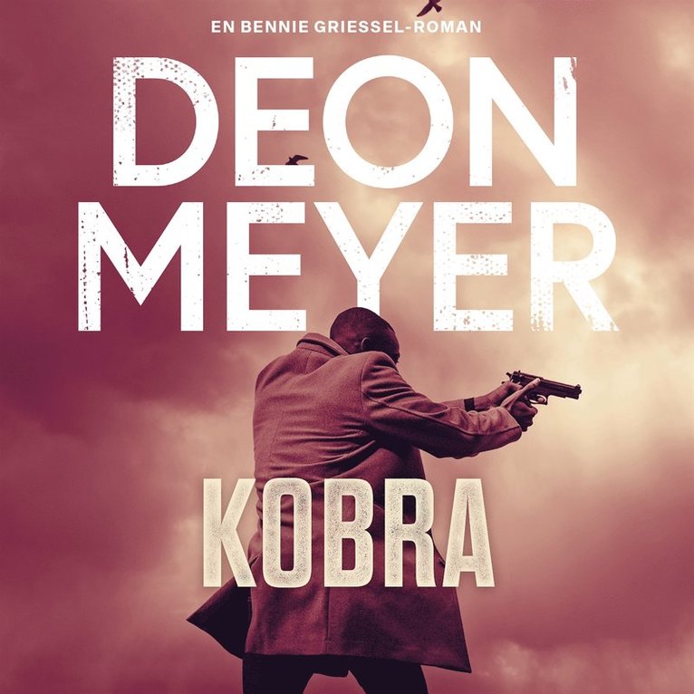 Deon Meyer - Kobra, Ljudbok