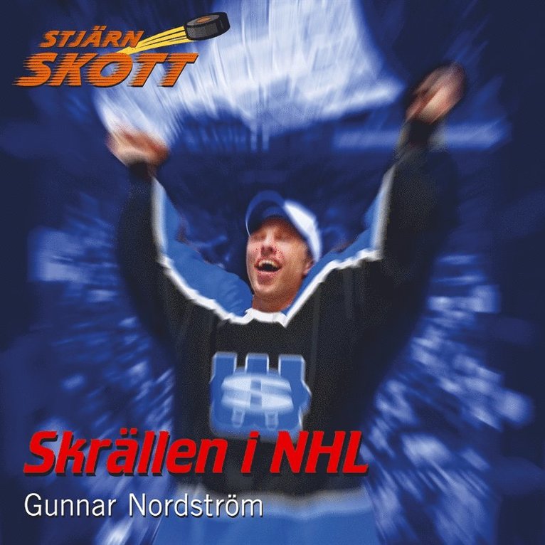 Gunnar Nordström - Skrällen i NHL, Ljudbok