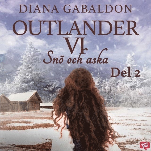 Diana Gabaldon - Snö och aska. Del 2, Ljudbok