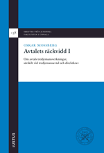 Oskar Mossberg - Avtalets räckvidd I, Inbunden