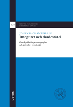 Integritet och skadestnd : om skyddet fr personuppgifter och privatliv i svensk rtt