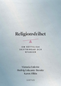 Religionsfrihet : om rttsliga skiftningar och nyanser