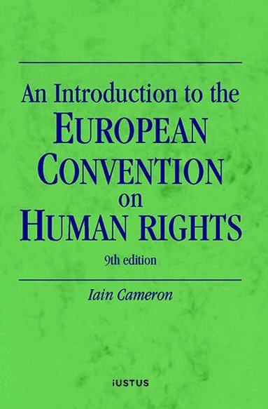 Iain Cameron - An introduction to the European convention on human rights, Häftad. Tillgänglighet: Lägg till