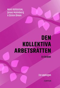 Den kollektiva arbetsrtten : en lrobok