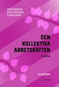 Den kollektiva arbetsrätten : en lärobok