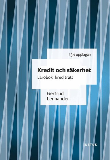 Gertrud Lennander - Kredit och säkerhet : lärobok i krediträtt, Häftad. Tillgänglighet: Lägg till