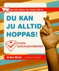 Du kan ju alltid hoppas! - Stora sjlvhjlpsboken