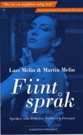 Fiint sprk : sprket som frhjer, frfr och frargar