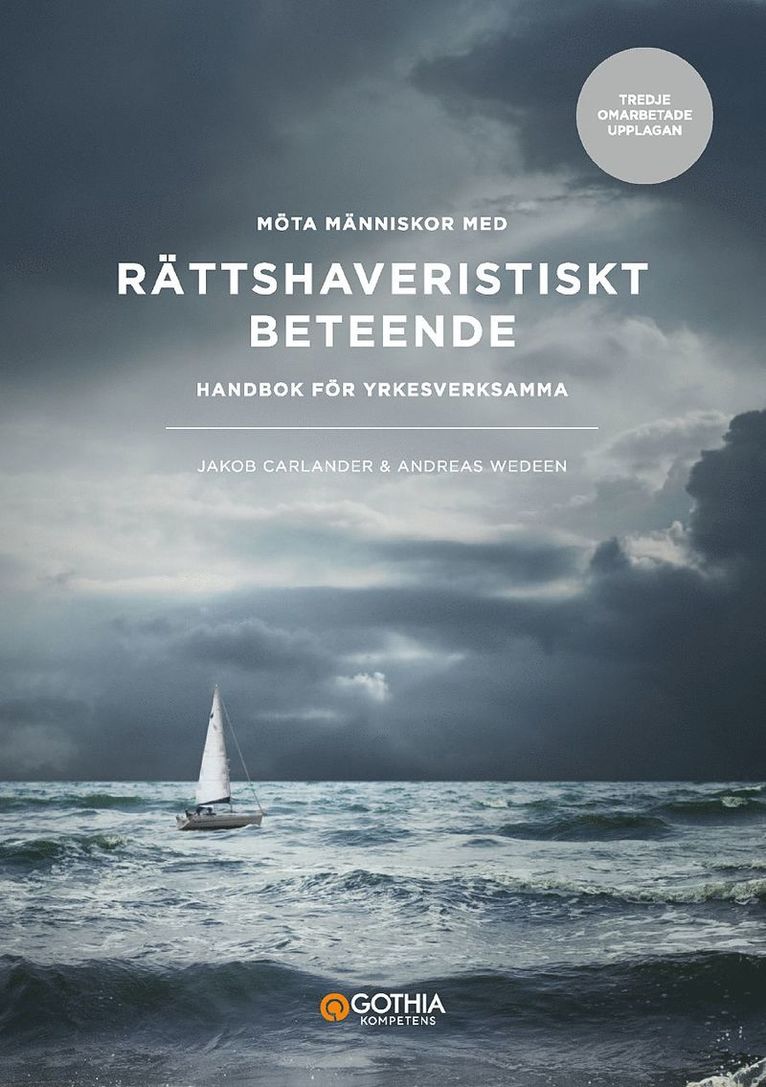 Jakob Carlander, Andreas Wedeen - Möta människor med rättshaveristiskt beteende : handbok för yrkesverksamma, Häftad