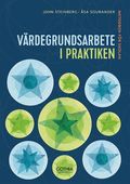 V�rdegrundsarbete i praktiken : metodbok f�r skolan