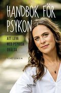 Handbok f�r psykon : att leva med psykisk oh�lsa