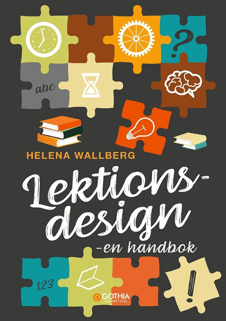 Helena Wallberg - Lektionsdesign : en handbok, Häftad