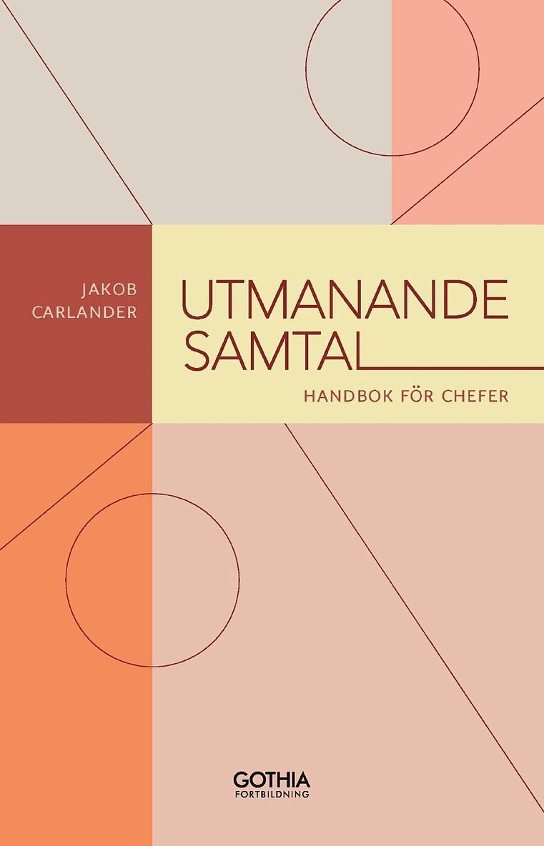 Jakob Carlander - Utmanande samtal : handbok för chefer, Häftad