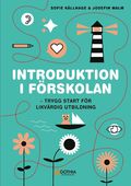 Introduktion i frskolan : trygg start fr likvrdig utbildning