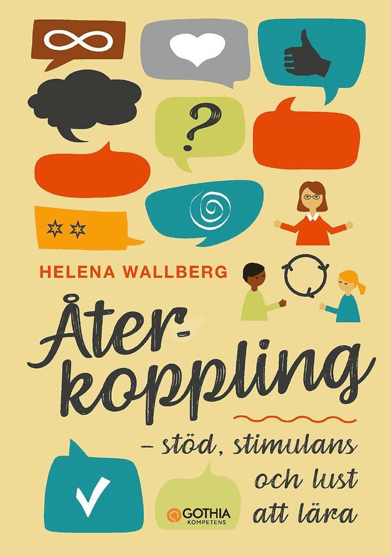 Helena Wallberg - Återkoppling : stöd, stimulans och lust att lära, Häftad