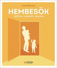 Hembesk : mten i barnets vardag