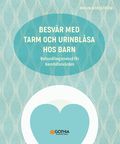 Besvr med tarm och urinblsa hos barn : behandlingsmetod fr barnhsovrden