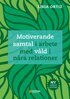 Liria Ortiz - Motiverande samtal i arbete med våld i nära relationer, E-bok