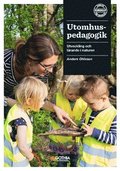 Utomhuspedagogik : utveckling och lrande i naturen