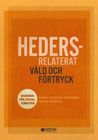 Hedersrelaterat vld och frtryck : handbok fr socialtjnsten