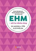 EHM - att ta nästa steg : en modell för elevhälsa