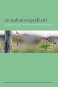 Konsultationspsykiatri : kliniska riktlinjer fr konsultation-liasonpsykiatri