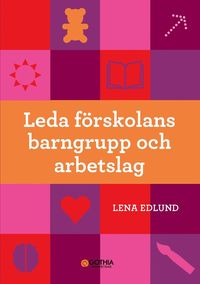 Leda frskolans barngrupp och arbetslag