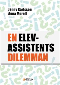 En elevassistents dilemman