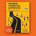 Mångfald, inkludering och rättvisa : vägen till en hållbar strategi