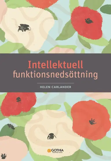 Helen Carlander - Intellektuell funktionsnedsättning, Häftad