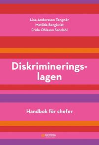 Diskrimineringslagen : handbok fr chefer