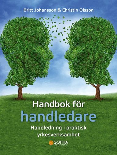 Britt Johansson, Christin Olsson - Handbok för handledare : handledning i praktisk yrkesverksamhet, Häftad