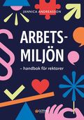 Arbetsmiljn : handbok fr rektorer