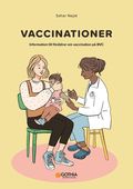 Vaccinationer : information till f�r�ldrar om vaccination p� BVC