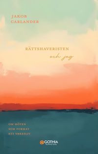 Rttshaveristen och jag : om mten som format ett yrkesliv