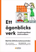 Ett �gonblicks verk : f�rgiftningstillbud bland sm�barn
