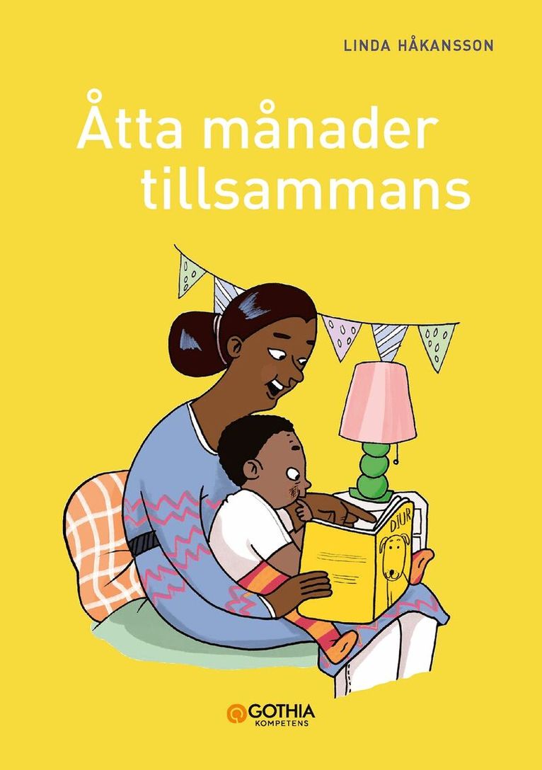 Linda Håkansson - Åtta månader tillsammans, Häftad. Tillgänglighet: Kommande