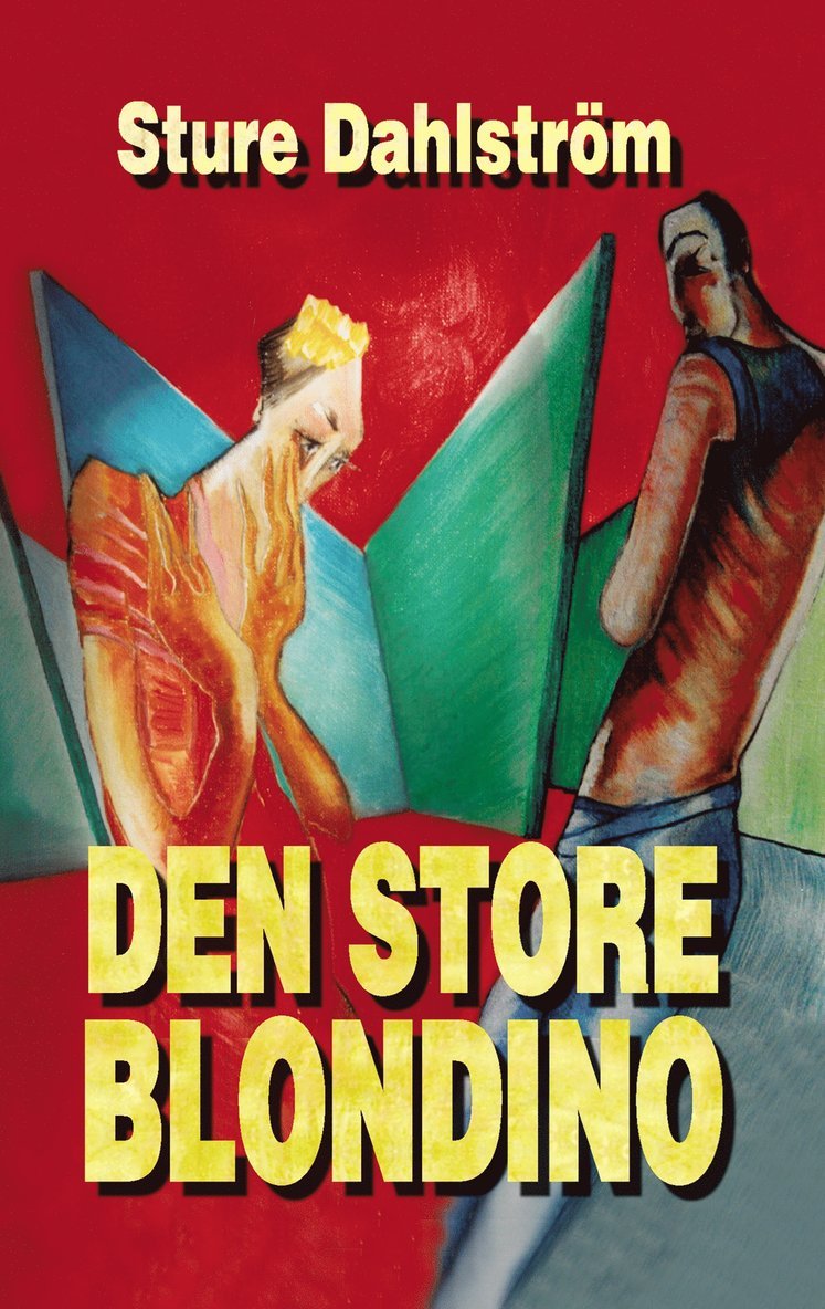 Sture Dahlström - Den store Blondino, E-bok
