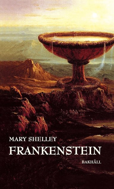 Mary Shelley - Frankenstein, E-bok
