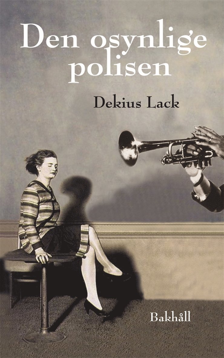 Dekius Lack - Den osynlige polisen, E-bok