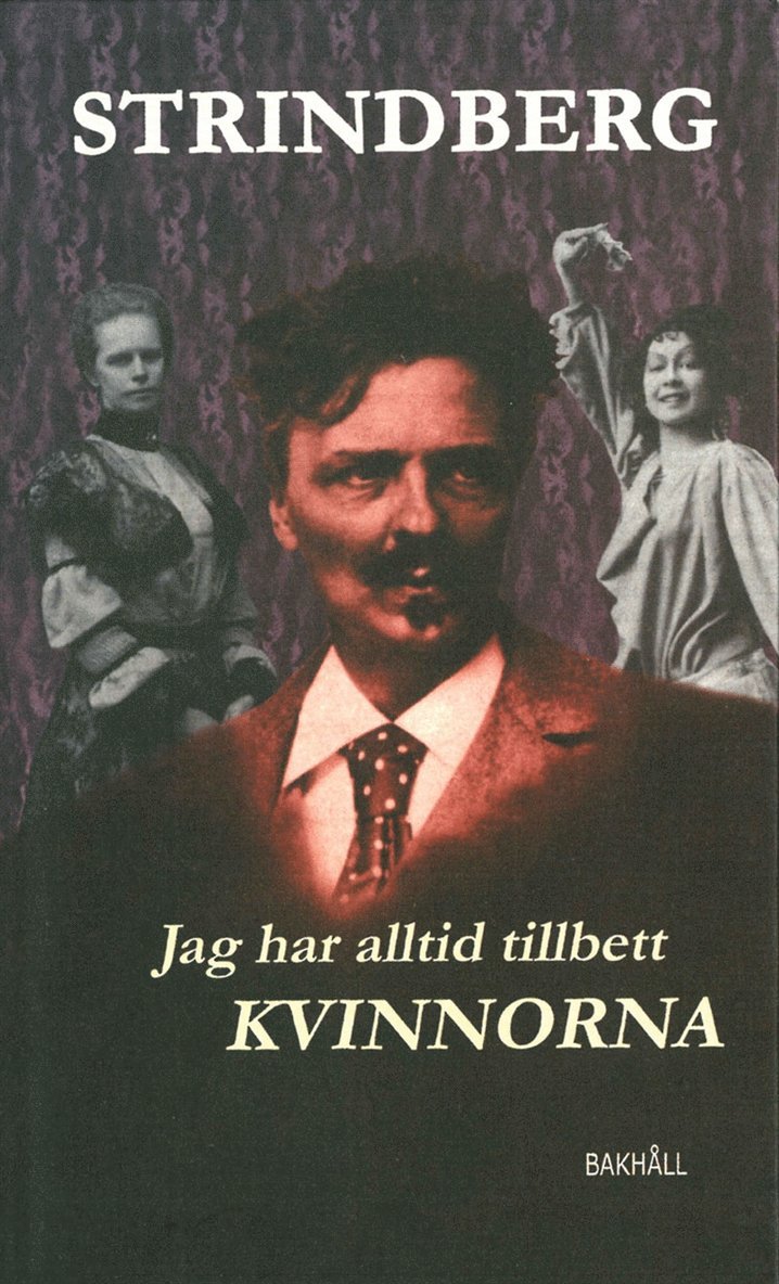 August Strindberg, Peter Glas - Jag har alltid tillbett kvinnorna, E-bok
