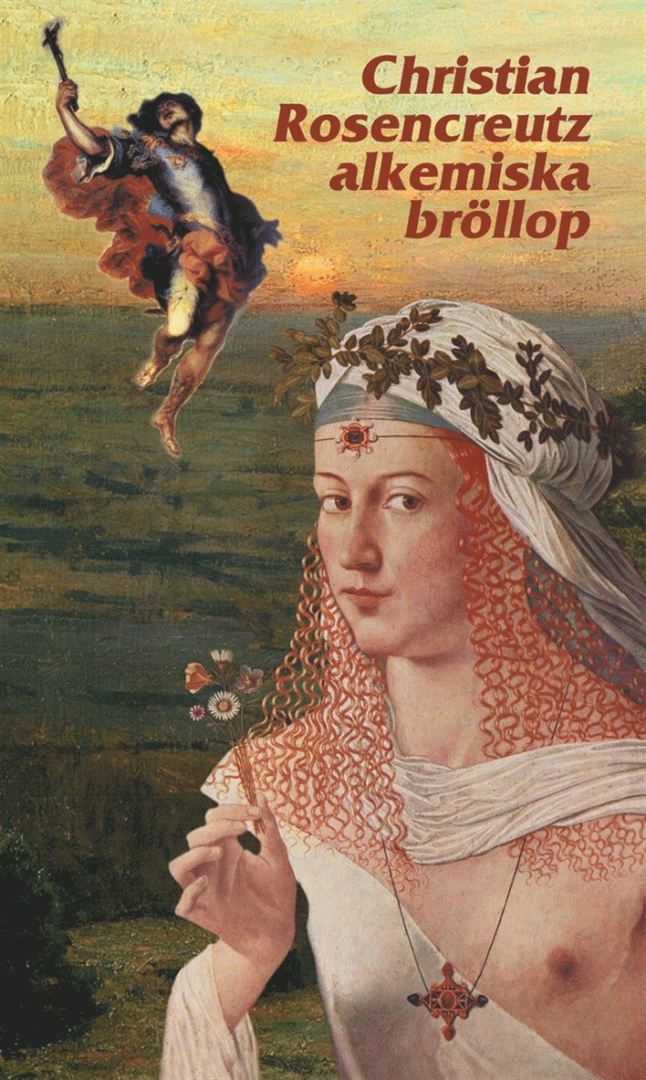 Johann Valentin Andreae - Christian Rosencreutz alkemiska bröllop år 1459, E-bok