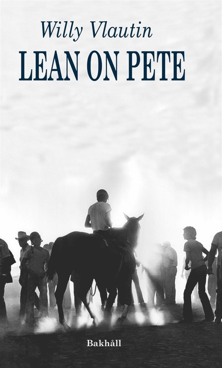 Willy Vlautin - Lean on Pete, E-bok