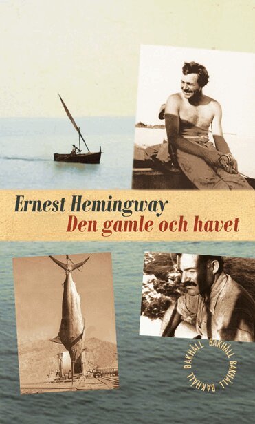 Ernest Hemingway - Den gamle och havet, Inbunden