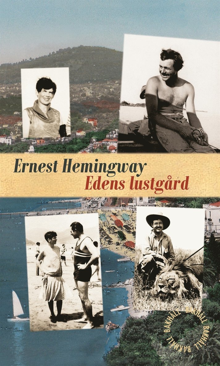 Ernest Hemingway - Edens lustgård, E-bok