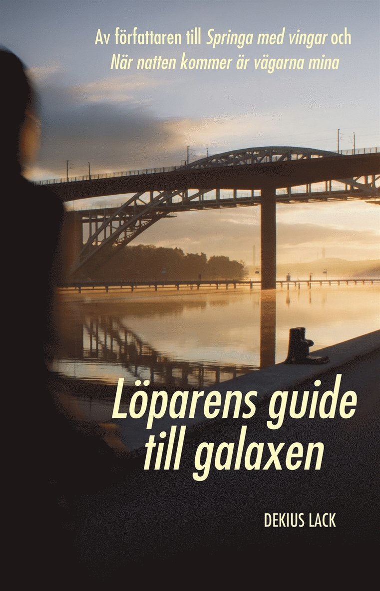 Dekius Lack - Löparens guide till galaxen, E-bok