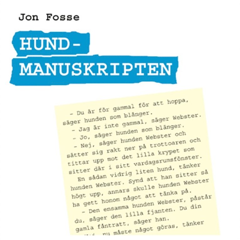 Jon Fosse - Hundmanuskripten, Ljudbok
