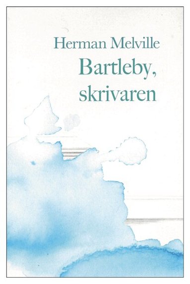 Herman Melville - Bartleby, skrivaren, Häftad